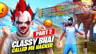 ​@classyfreefire CALLED ME PANEL USER ON LIVE | PART 2 | Must Watch  Raushan Gamer
