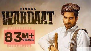 Wardaat (Full video) | Singga | Desi Crew | Latest Punjabi Songs 2019 | Patiala Shahi Records