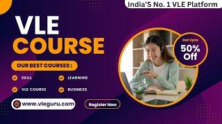 VLE course by VLE GURU | Learning | Skill | Course | VLE GURU | @vleguru_