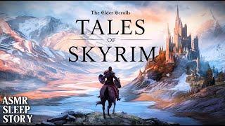 3 Tales From Skyrim: Elder Scrolls Bedtime Stories | Cozy Tamriel ASMR Lore & Ambience For Sleep