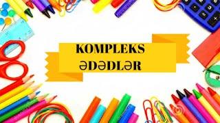 Kompleks Ədədlər-1(səh137-138) Riyaziyyat/İzahlı həllər/Turqut Heyderli/