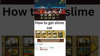 How to get slime cat (I’ll be bugged) (the battle cats) #thebattlecats #battlecats #battlecat