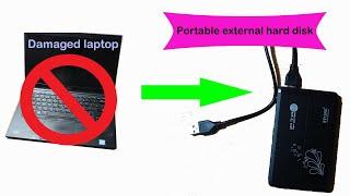 Portable Hard Disk from damaged laptop | recycle damaged laptop part 1.