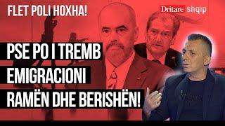 Pse po i tremb emigracioni Ramën dhe Berishën! Flet Poli Hoxha! | Shqip nga Dritan Hila