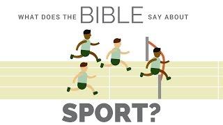 What does the Bible say about sport?