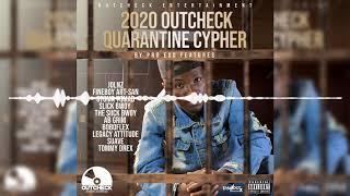 2020 Outcheck Quaratine Cypher  Prod by Pro Exo  Jerahyo Inc