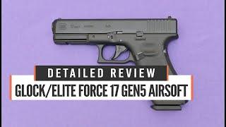 Umarex Glock/Elite Force 17 Gen5, 6mm Airsoft gun - Detailed review!