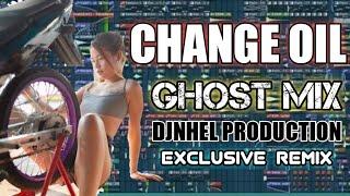 CHANGE OIL  [ GHOST MIX DJNHEL PRODUCTION ]