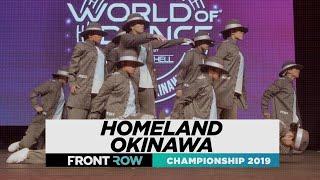HOMELAND OKINAWA | FRONTROW | WORLD Division | World of Dance Championship 2019 | #WODCHAMPS