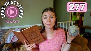 the unrealistic to do list // Love in Stitches Episode 277