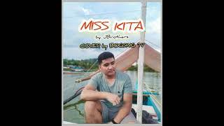 MISS KITA by J Brothers | Cover by Bogsing Tv