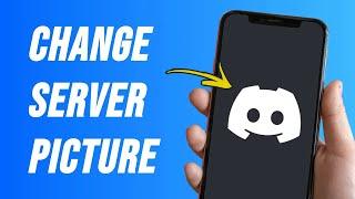 How To Change Discord Server Image on Mobile iPhone - (2024)