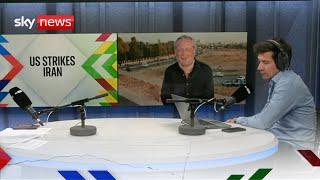 What happens next after US strikes on Iran? Dominic Waghorn and Stuart Ramsay answer your questions