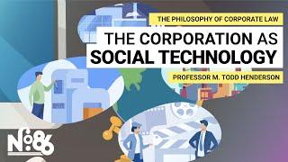 The Corporation as Social Technology [No. 86]