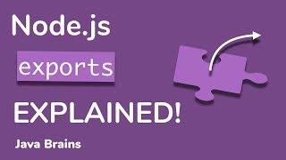 Module exports in Node.js explained - Node.js Basics [09] - Java Brains