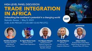 Trade Integration in Africa – Unleashing the Continent’s Potential in a Changing World