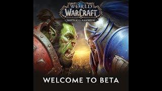 WOW: Battle for Azeroth Beta - Gameplay - Part 1