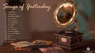 Songs of Yesterday | Classic | Non-Stop Playlist