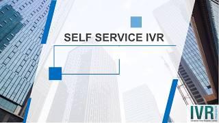 Self-service IVR and its role in customer service