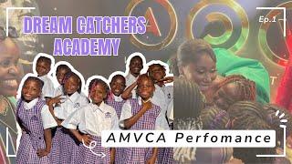 Dream Catchers Academy performance at AMVCA- Reality vlog