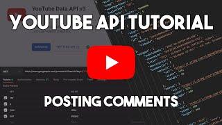 Posting Comments using YouTube Data API