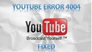 xbox 360 youtube error 4004 FIX