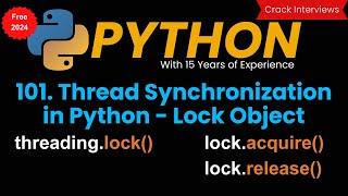 Thread Synchronization in Python | Multithreading | lock | release | acquire