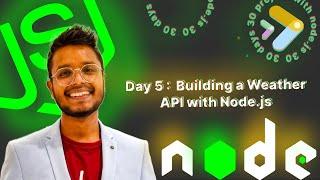 Day 5: Building a Weather API with Node.js - asyncapp's 30 Day Challenge!