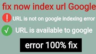 Url is on Google but has issues Error Solved | URL is Not on Google | URL is on Google But has Issue