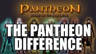 Pantheon Rise of the Fallen - The Pantheon Difference