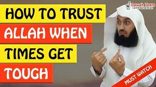 HOW TO TRUSTING ALLAH WHEN TIMES GET TOUGH ᴴᴰ - Mufti Menk