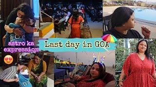 Astro हमें देखकर हुआ पागलCandle light Dinner  Last day in GOA