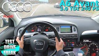 2010 Audi A6 Avant 3.0 TDI Quattro 240 PS TOP SPEED AUTOBAHN DRIVE POV