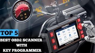 TOP 5 BEST OBD2 SCANNER WITH KEY PROGRAMMER IN 2025