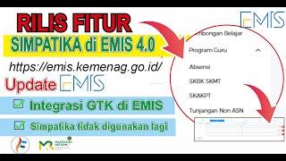 Rilis Fitur SIMPATIKA di EMIS  Update Terbaru EMIS 4.0 | Integrasi data GTK Madrasah di EMIS