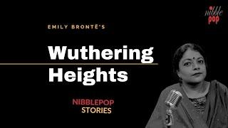 Wuthering Heights | NibblePop Stories