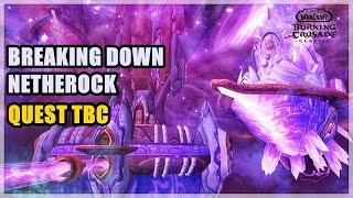 Breaking Down Netherock Quest TBC