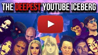 The DEEPEST YouTube Iceberg Explained - (Director's Cut)