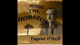 Beyond the Horizon by Eugene O'Neill #audiobook