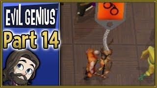 Evil Genius Gameplay - Part 14 - Let's Play Walkthrough