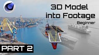 3D Model into footage (Cinema 4D tutorial) - PART 2