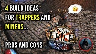 Path of Exile: Exploring Different Miners and Trappers in Secrets of the Atlas