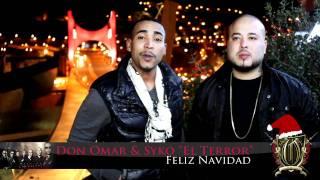 Feliz Navidad de parte de Don Omar & Syko "El Terror"