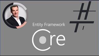 Entity Framework Core in weniger als 25 min verstehen.