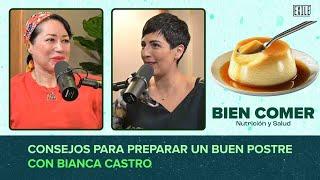 Tips para preparar postres [con Bianca Castro] #VidCast