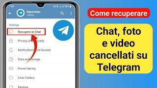 Come recuperare messaggi, chat, immagini e video di Telegram cancellati (nuovo processo)