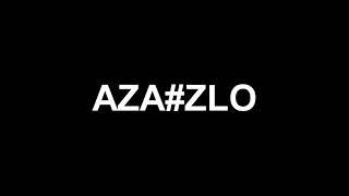 Azzazin AZA#ZLO (Я хочу умереть) перезалив удаленного трека