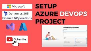 Setup Azure DevOps Project for Dynamics 365 Finance and Operations #technology #devops #CursorRun