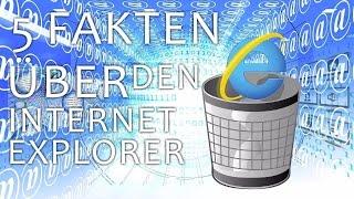 5 FAKTEN über den Internet Explorer - TopFünf | HD