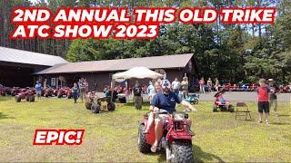2nd Annual This Old Trike Vintage ATC & ATV show August 5th, 2023